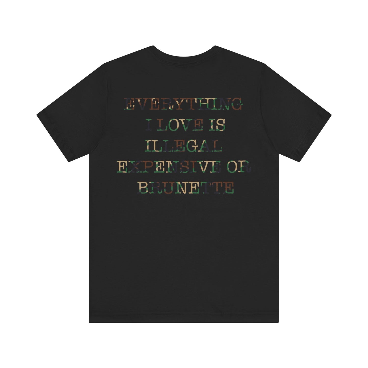 Brunette Love T-Shirt