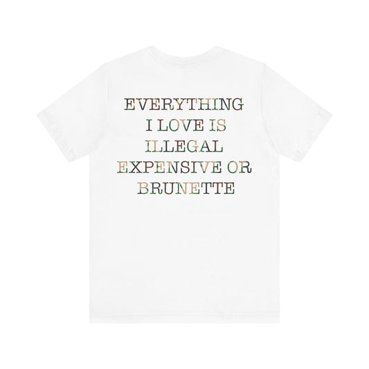 Brunette Love T-Shirt