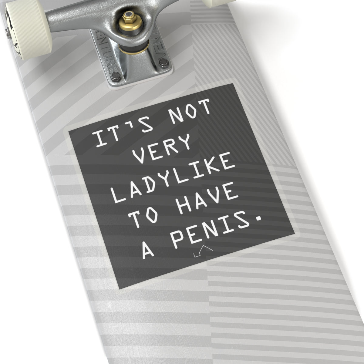 Not Very Ladylike Sticker